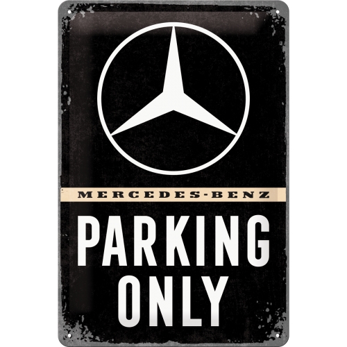 Cartello Mercedes Benz - Parking Only - 20x30 cm