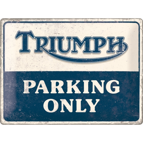 Cartello Triumph - Parking Only - 30x40 cm